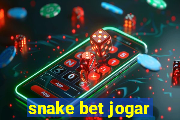 snake bet jogar